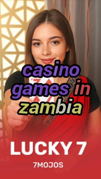casino games in zambia-w4cy2mdjlx2bf.com